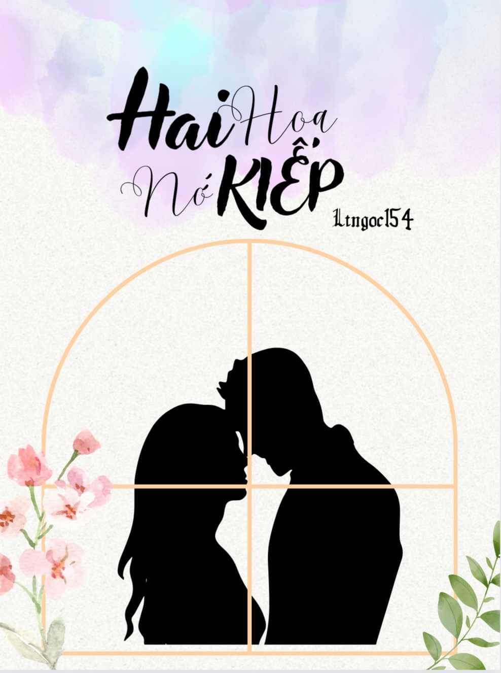 Hai Kiếp Hoa Nở