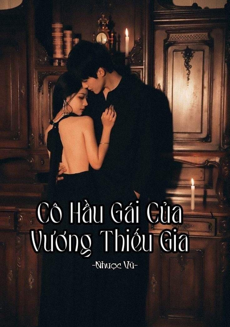 Cô Hầu Gái Của Vương Thiếu Gia