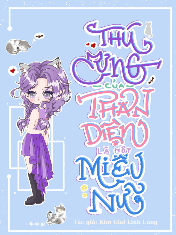 Thú Cưng Của Phản Diện Là Một Miêu Nữ