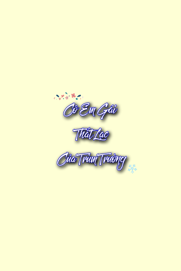 Cô Em Gái Thất Lạc Của Trùm Trường