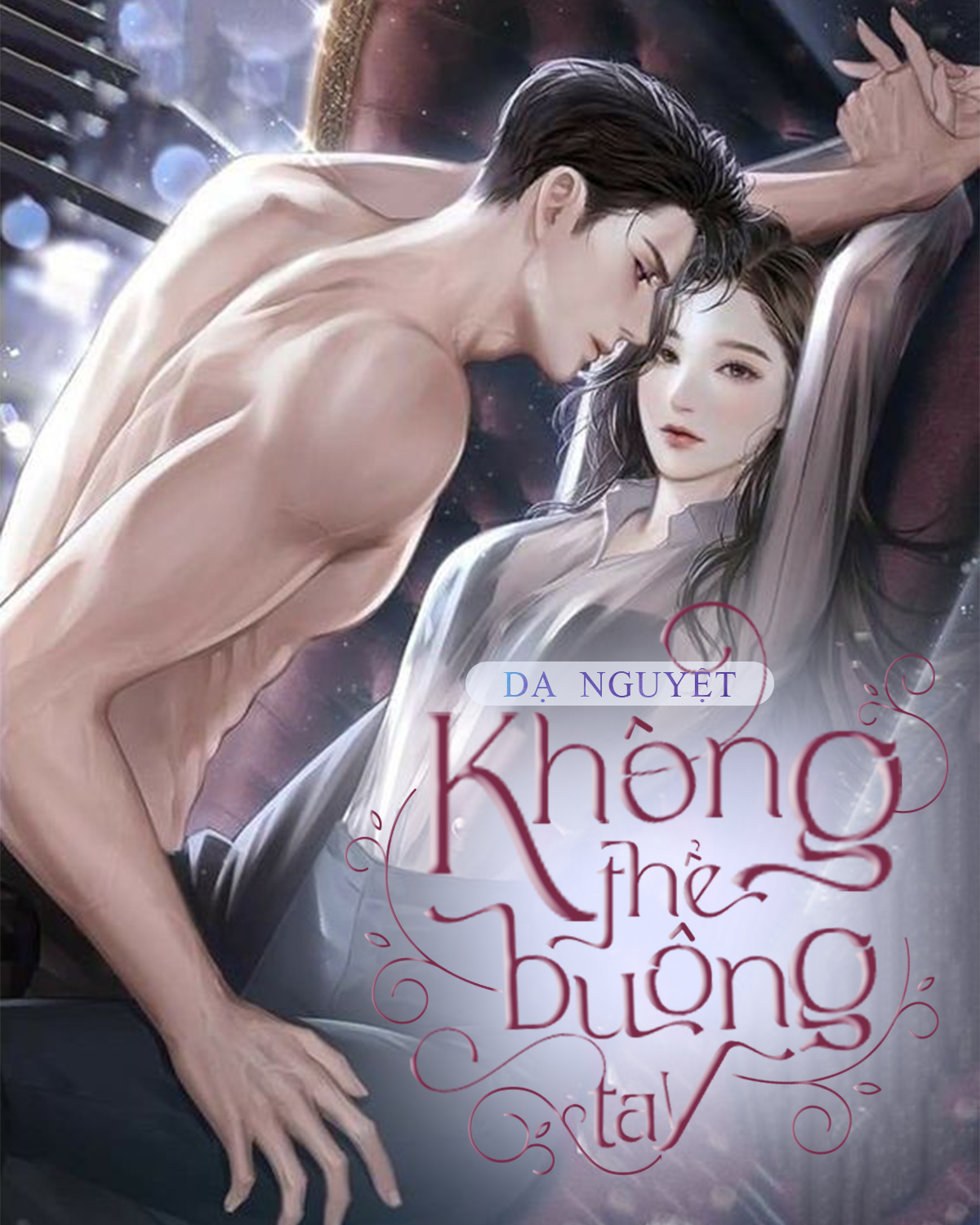 Không Thể Buông Tay