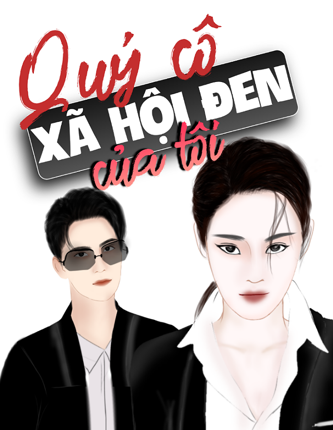 Quý Cô Xã Hội Đen Của Tôi