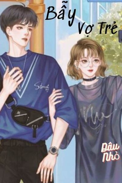 Bẫy Vợ Trẻ Con