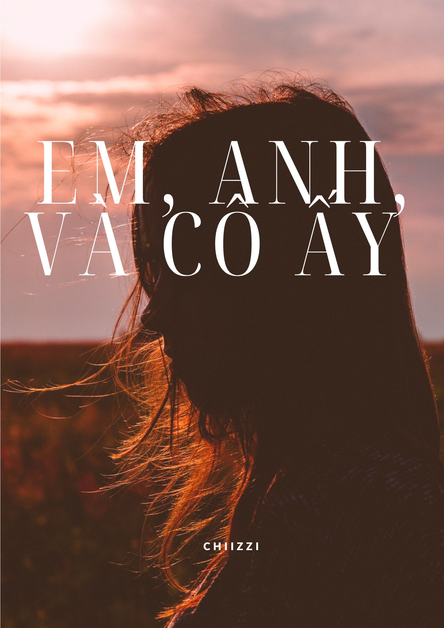 Em, Anh Và Cô Ấy