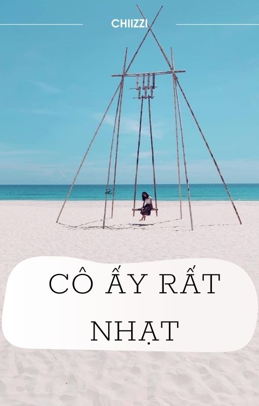 Cô Ấy Rất Nhạt