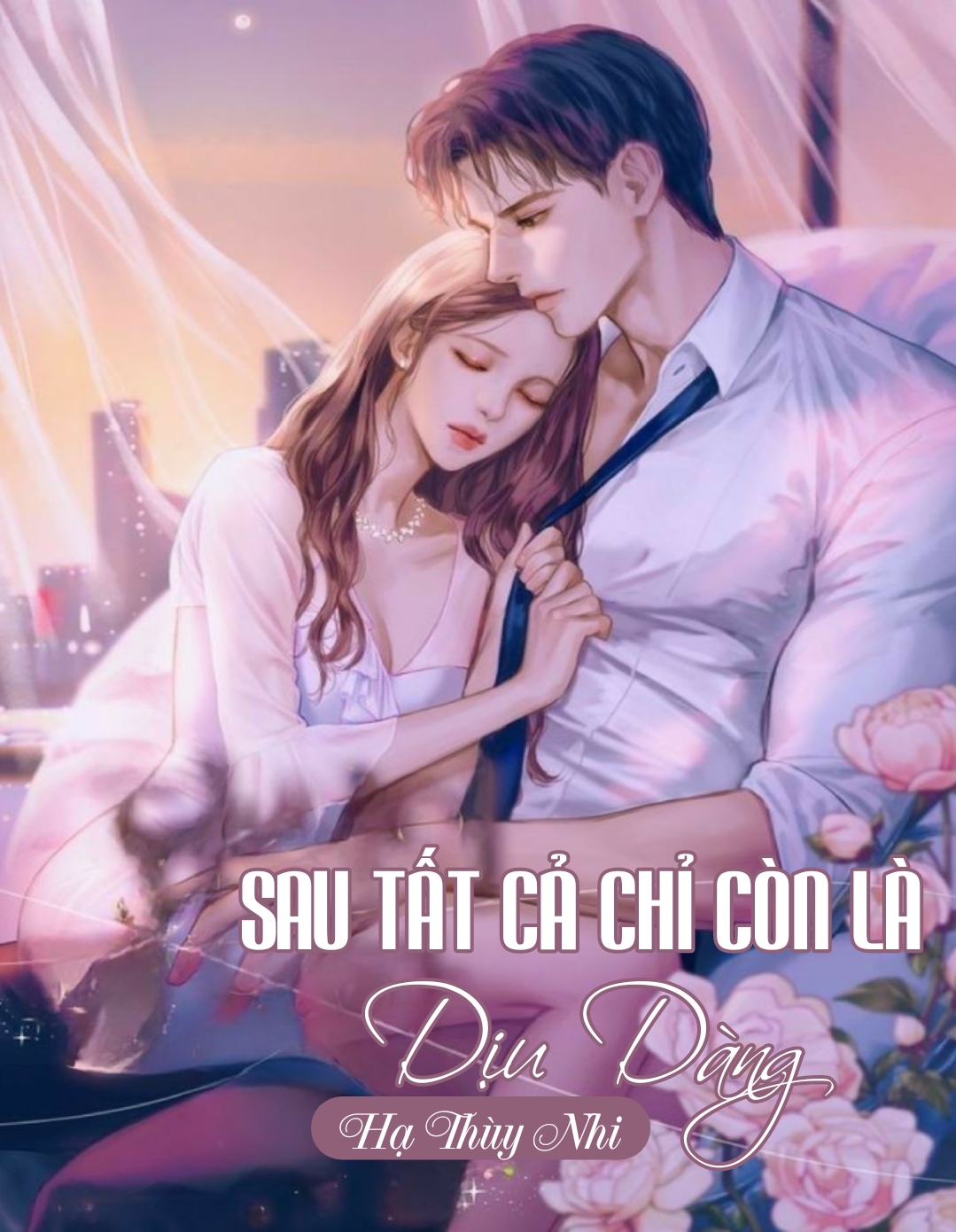 Sau Tất Cả Chỉ Còn Là Dịu Dàng