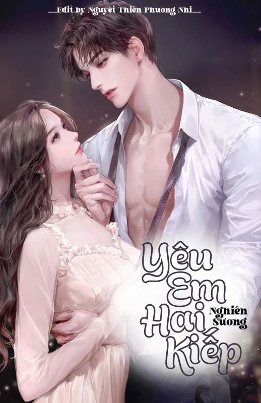 [Trọng sinh] Yêu Em Hai Kiếp