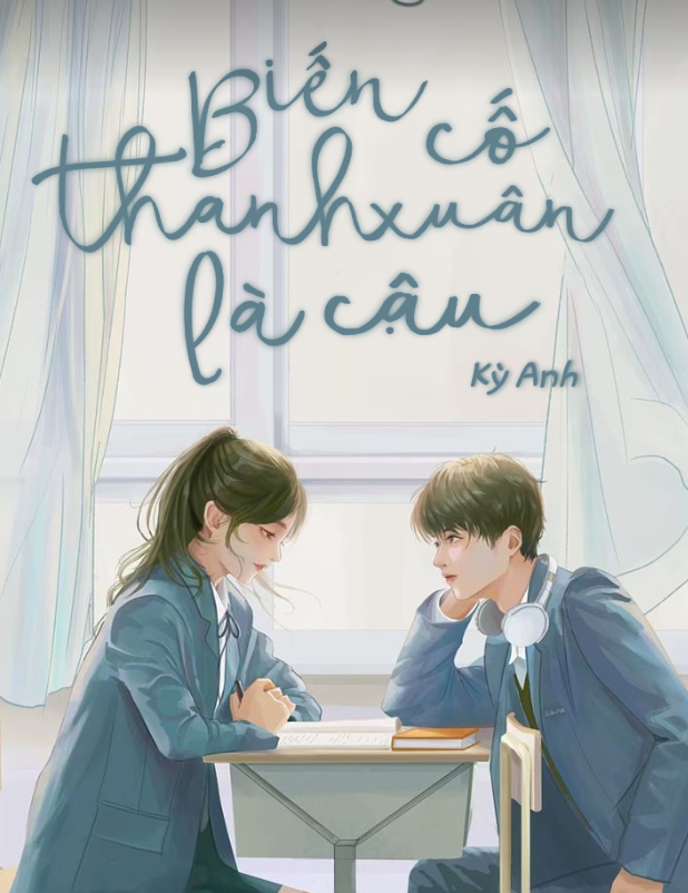 Biến Cố Thanh Xuân Là Cậu