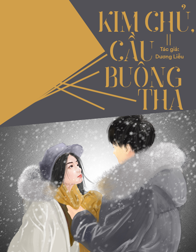Kim Chủ! Cầu Buông Tha