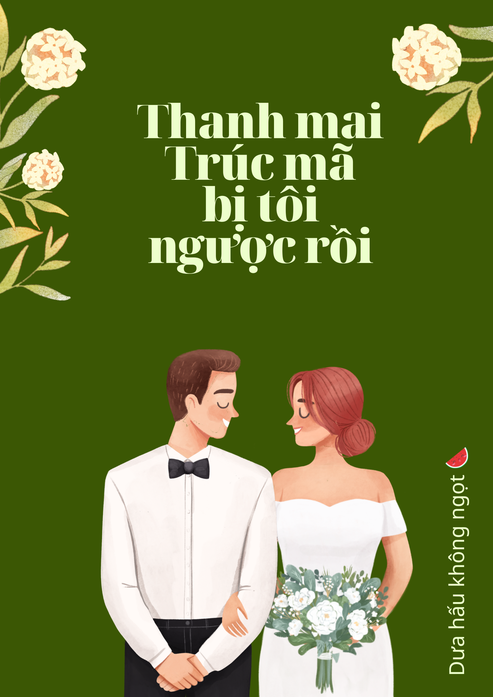 Thanh Mai Trúc Mã Bị Tôi Ngược Rồi