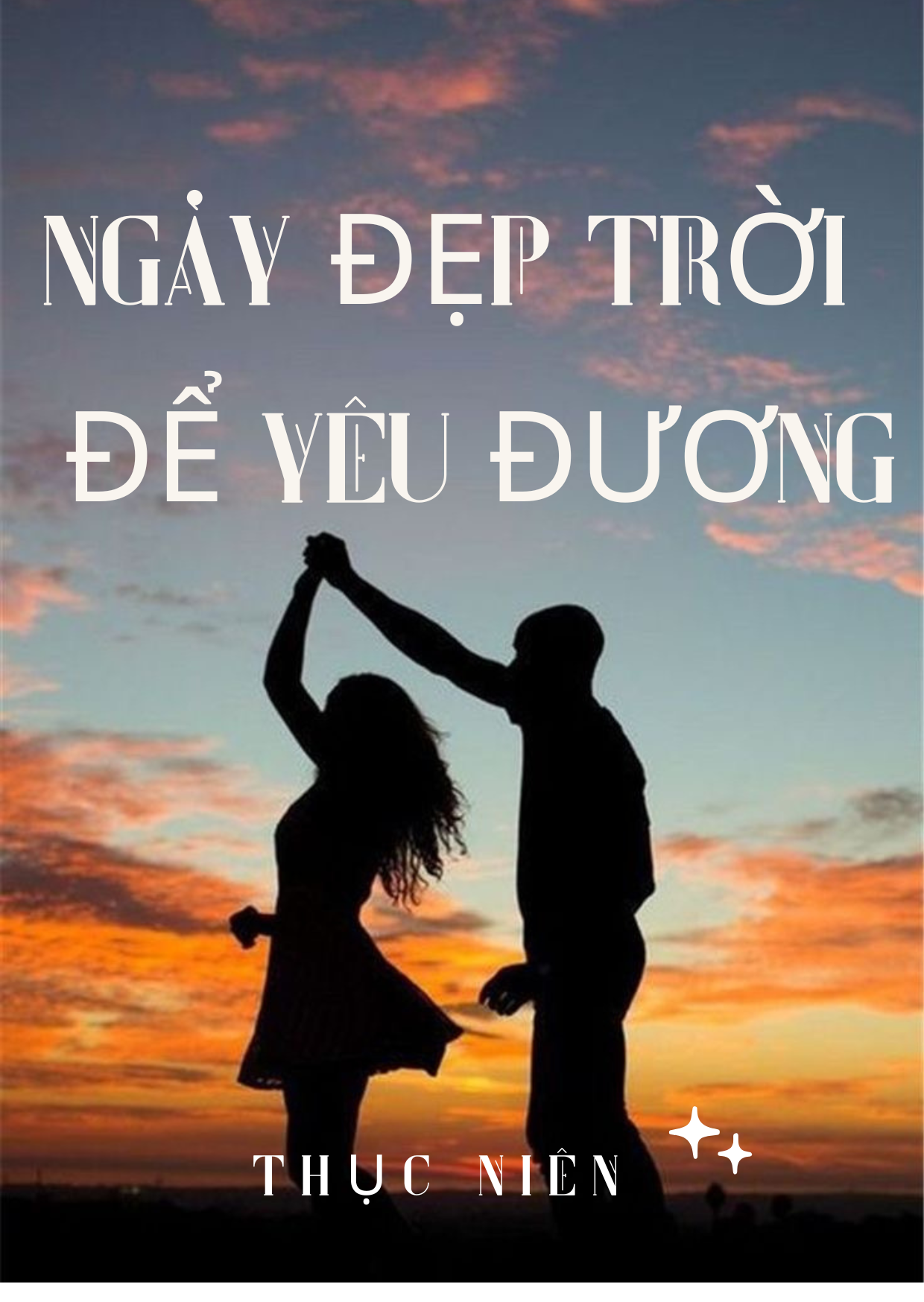 Ngày Đẹp Trời Để Yêu Đương