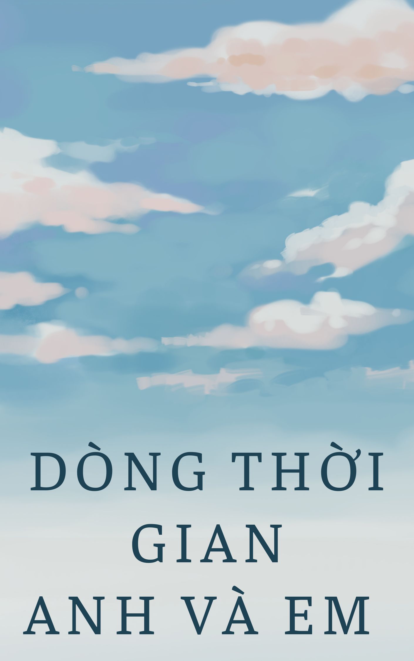 DÒNG THỜI GIAN ANH VÀ EM 