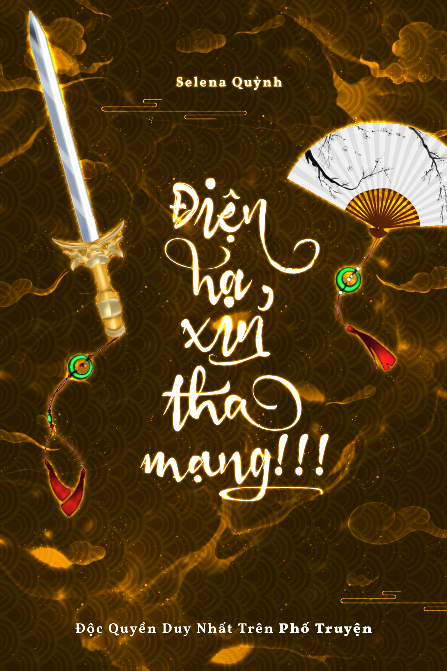 ĐIỆN HẠ, XIN THA MẠNG!!!