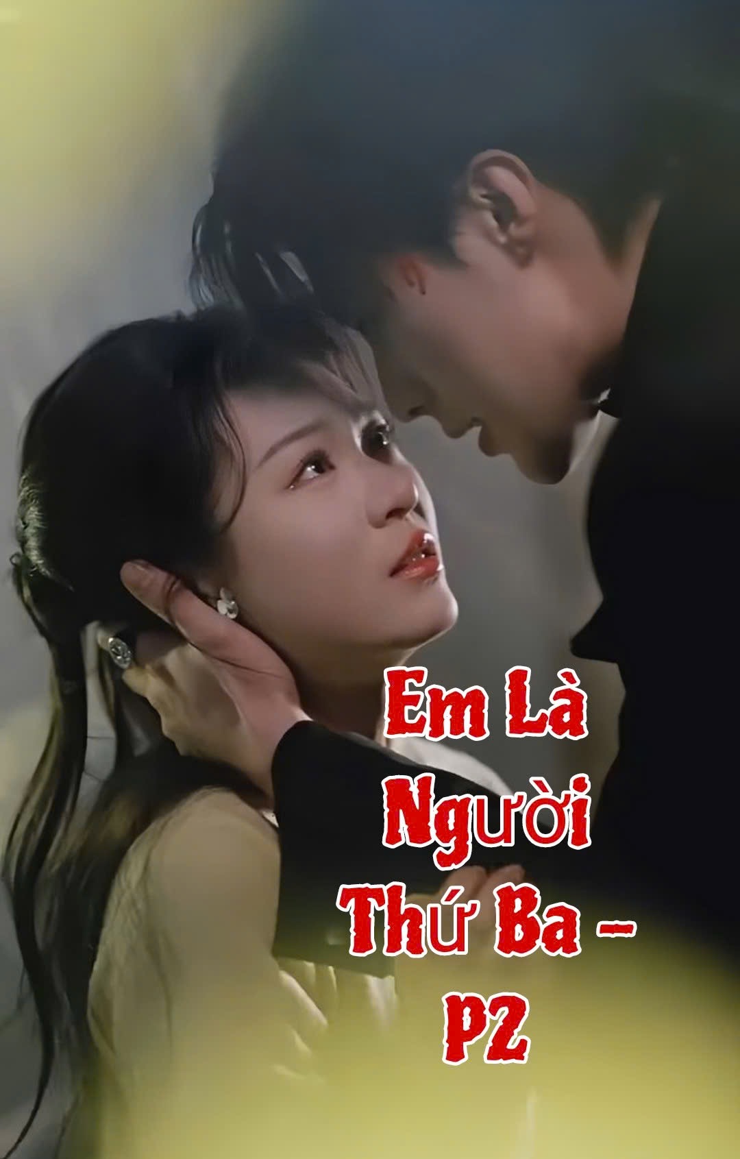 Em Là Người Thứ 3 P2
