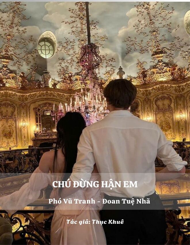 Chú Đừng Hận Em