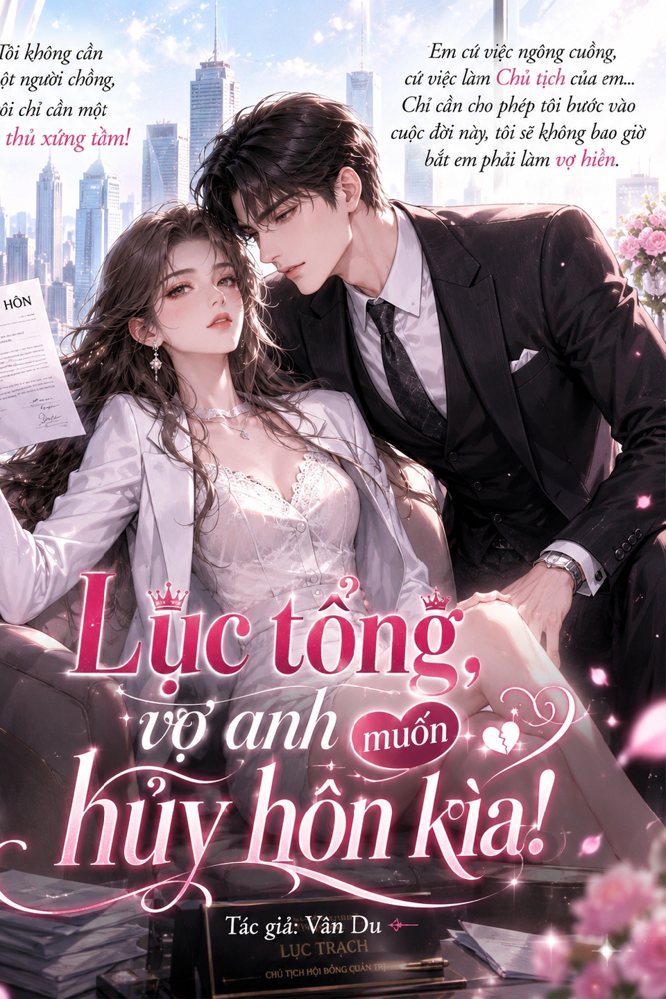 Lục Tổng, Vợ Anh Muốn Hủy Hôn Kìa!